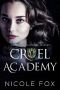 [Princes of Ravenlake Academy 02] • Cruel Academy